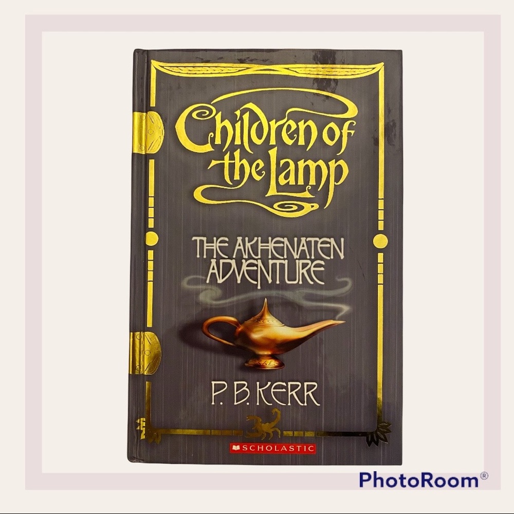 The Akhenaten Adventure: Children of the Lamp Series, Book 1 by P.B. Kerr